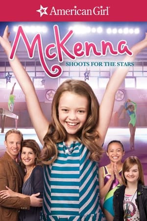 McKenna Shoots for the Stars แมคเคนน่าไขว่คว้าดาว (2012) บรรยายไทย