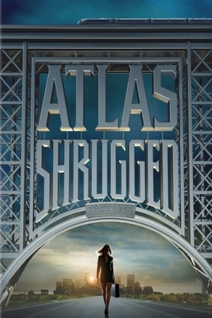 Atlas Shrugged 1 (2011) อัจฉริยะรถด่วนล้ำโลก