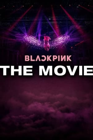 Blackpink The Movie แบล็กพิงก์ เดอะ มูฟวี่ (2021) บรรยายไทย