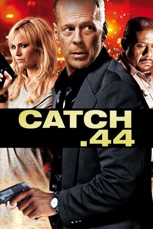 Catch .44 ตลบแผนปล้นคนพันธุ์แสบ (2011)