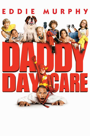 Daddy Day Care วันเดียว คุณพ่อ…ขอเลี้ยง (2003)