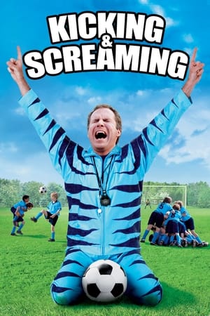 Kicking & Screaming โค้ชจอมซ่าบ้าให้หลุดโลก (2005) บรรยายไทย