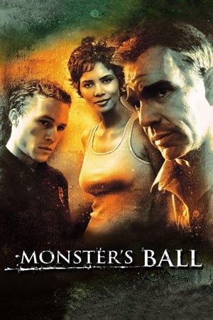 Monster’s Ball แดนรักนักโทษประหาร (2001)