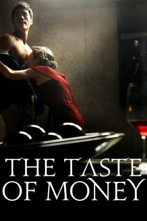 The Taste of Money (Donui mat) เงินบาป…สาปเสน่หา (2012)