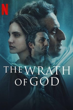 The Wrath of God (La Ira de Dios) สวรรค์แค้น (2022) NETFLIX บรรยายไทย