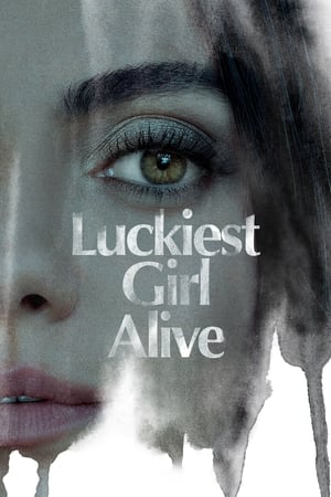 Luckiest Girl Alive ให้ตายสิ… ใครๆ ก็อิจฉา (2022) NETFLIX