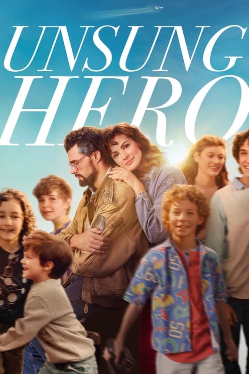 Unsung Hero รัก ฝัน ศรัทธา (2024) บรรยายไทย