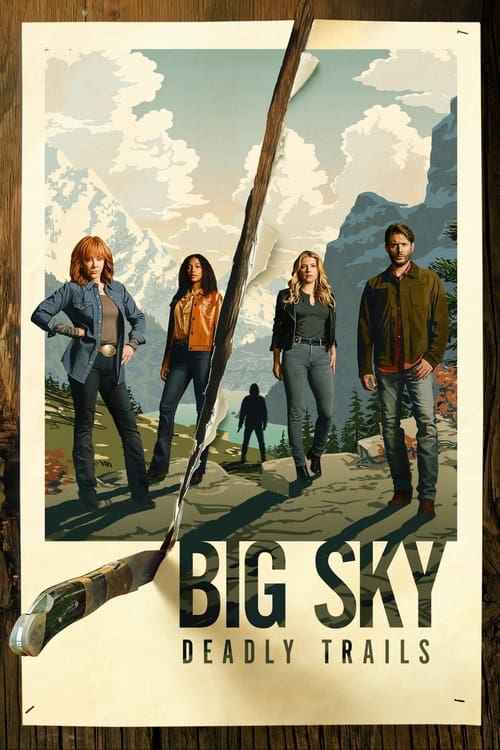 Big Sky Season 3 (2022) บรรยายไทย