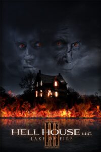 Hell House LLC III: Lake of Fire Hell House LLC III: Lake of Fire