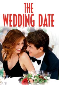 The Wedding Date นายคนนี้ที่หัวใจบอก…ใช่เลย