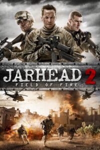 Jarhead 2: Field of Fire จาร์เฮด พลระห่ำสงครามนรก 2