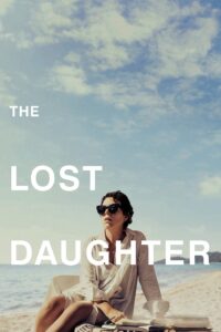 The Lost Daughter ลูกสาวที่สาบสูญ