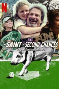 The Saint of Second Chances พลังแห่งโอกาสครั้งที่สอง