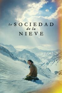 La sociedad de la nieve หิมะโหด คนทรหด