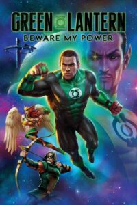 Green Lantern: Beware My Power Green Lantern: Beware My Power