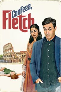 Confess, Fletch สารภาพสิ เฟลตช์