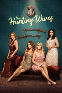 The Hunting Wives ภรรยานักล่า ซีซั่น 1 EP.1-4