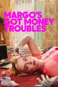 Margo’s Got Money Troubles Margo’s Got Money Troubles ซีซั่น 1 EP.1-4